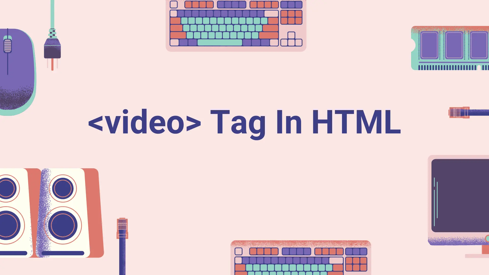 آموزش و يادگيري تگ video در HTML | آموزش دون